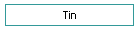 Tin